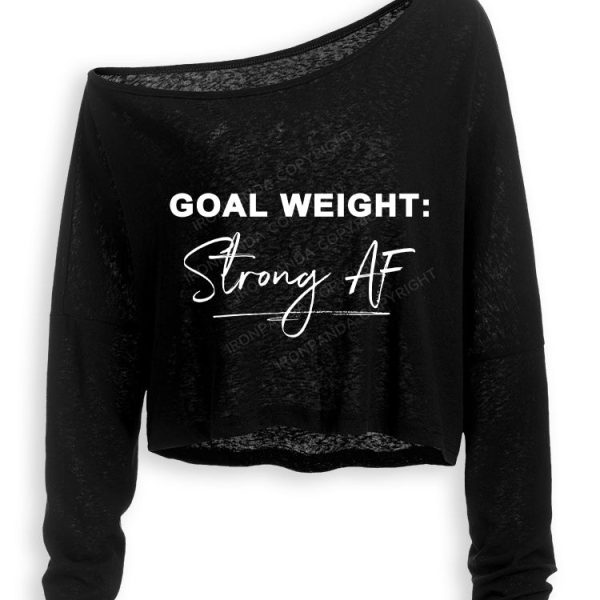 GOAL WEIGHT STRONG AF Off Shoulder Long Sleeve Crop Top