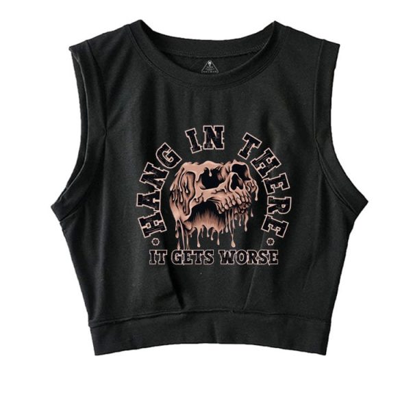 Hang In There It Gets Worse Weightlifting SLEEVELESS CROP TOPS