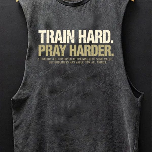 Train Hard Pray Harder Christian Scoop Bottom Cotton Tank