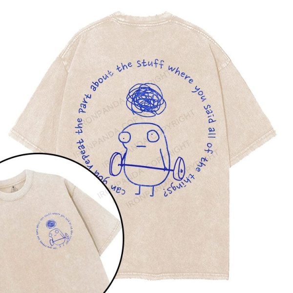 Can you repeat the part about the stuff where you said all of the things?printed Gym Shirt