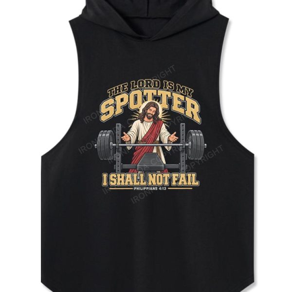 THE LORD IS MY SPOTTER I SHALL NOT FAIL Hooded Tank