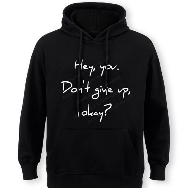 hey you don't give up Classic Gym Hoodie